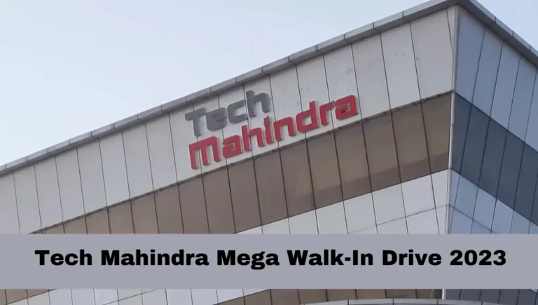 Tech Mahindra Mega Walk-In Drive 2023